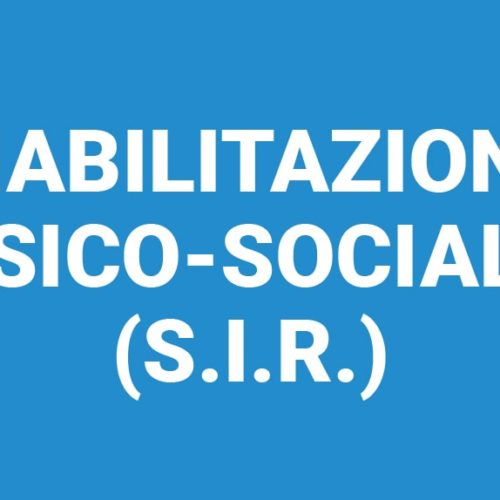 Riabilitazione psico-sociale (S.I.R.)